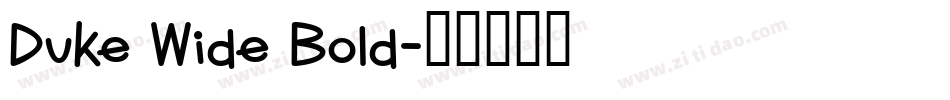 Duke Wide Bold字体转换